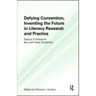 Defying Convention, Inventing the Future in Literary Research and Practice