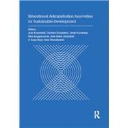 Educational Administration Innovation for Sustainable Development: Proceedings of the International Conference on Research of Educational Administration and Management (ICREAM 2017), October 17, 2017, Bandung, Indonesia