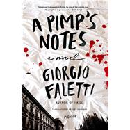 A Pimp's Notes A Novel