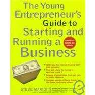The Young Entrepreneur's Guide to Starting and Running a Business