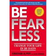Be Fearless Change Your Life in 28 Days