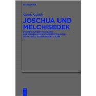 Joschua und Melchisedek