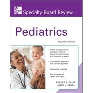 McGraw-Hill Specialty Board Review Pediatrics, Second Edition
