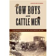 Cow Boys and Cattle Men