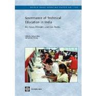 Governance of Technical Education in India Key Issues, Principles, and Case Studies