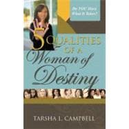Five Qualities of a Woman of Destiny