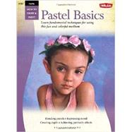 Pastel: Basics Learn fundamental techniques for using this fun and colorful medium