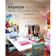 The Fashion Industry and Its Careers An Introduction