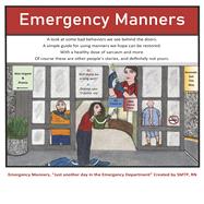 Emergency Manners Just another day in the Emergency Department