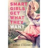 Smart Girls Get What They Want