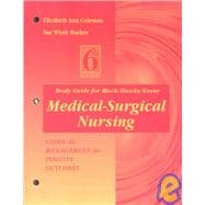 Medical-Surgical Nursing: Clinical Management for Positive Outcomes