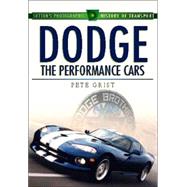 Dodge : The Performance Cars