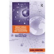 Global Culture: Consciousness and Connectivity