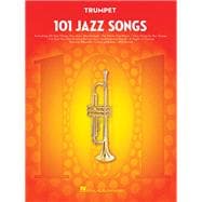 101 Jazz Songs for Trumpet
