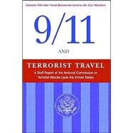 9/11 and Terrorist Travel: A Staff Report of the National Commission on Terrorist Attacks Upon the United States