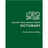 Lacandon Maya - Spanish - English Dictionary