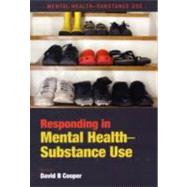 Responding in Mental Health-substance Use