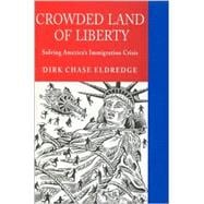 Crowded Land of Liberty
