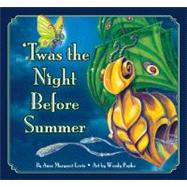 Twas the Night Before Summer