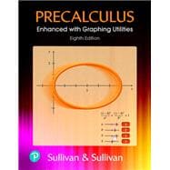 Precalculus Enhanced with Graphing Utilities [Rental Edition],9780135813416