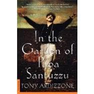In the Garden of Papa Santuzzu A Novel