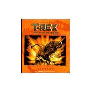 T-rex Back To The Cretaceous, An I Max Book