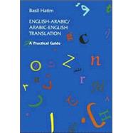English-Arabic/Arabic-English Translation : A Practical Guide