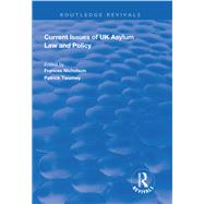 Current Issues of UK Asylum Law and Policy
