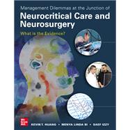 Management Dilemmas at the Junction of Neurocritical Care and Neurosurgery: What is the Evidence?