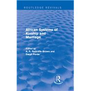 African Systems of Kinship and Marriage