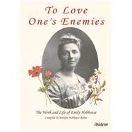 To Love One's Enemies