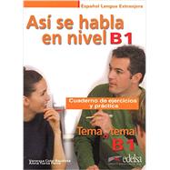 Así se habla en nivel B1 Workbook