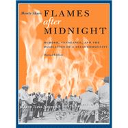 Flames after Midnight