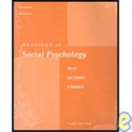 Readings in Social Psychology: The Art And Science Of Research