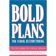 Bold Plans for School Restructuring