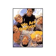 We Are Baptists : Studies for Younger Elementary Children