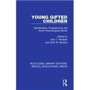 Young Gifted Children: Identification, Programming and Socio-Psychological Issues