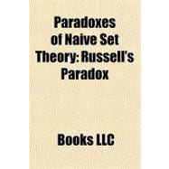 Paradoxes of Naive Set Theory : Russell's Paradox