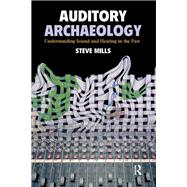 Auditory Archaeology