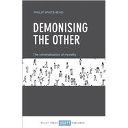Demonising the Other