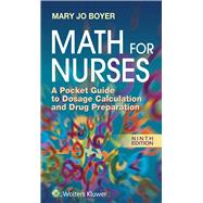 Math For Nurses A Pocket Guide to Dosage Calculation and Drug Preparation