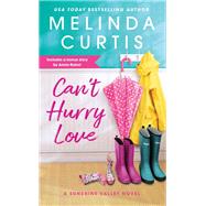 Can't Hurry Love Includes a bonus novella