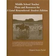 Middle School Teacher Plans And Resources for a Land Remembered