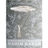 Stretching Thoughts Nadim Karam