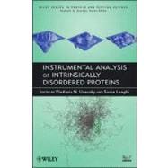 Instrumental Analysis of Intrinsically Disordered Proteins Assessing Structure and Conformation