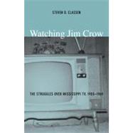 Watching Jim Crow