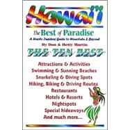 Hawai'i: The Best of Paradise An Insiders' Guide to Honolulu and Beyond