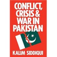 Conflict, Crisis and War in Pakistan