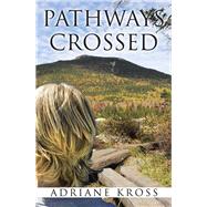 Pathways Crossed