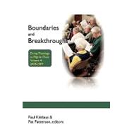 Boundaries and Breakthroughs : Doing Theology at Pilgrim Place: Volume IV